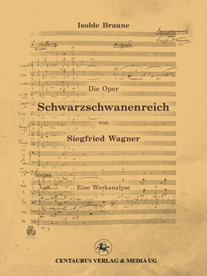 cover image of Die Oper Schwarzschwanenreich von Siegfried Wagner